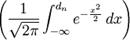 说明: \left(\frac{1}{\sqrt{2\pi}}\int_{-\infty}^{d_n} e^{-\frac{x^2}{2}}\, dx\right)